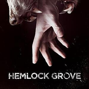 Hemlock Grove: The Complete Series (2013) (Digital HD TV Show) $7.99 via AppleTV