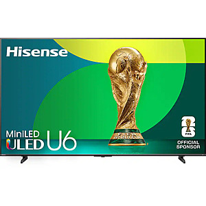 Hisense U6 Series Mini-LED QLED 4K Smart Fire TV (2026 Model): 85" $1000 or 55" $430 + Free S&H
