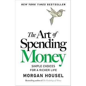 The Art of Spending Money: Simple Choices for a Richer Life (eBook) $3 