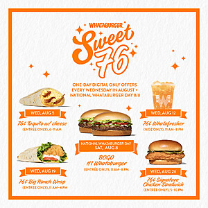 Whataburger Sweet 76 Celebration: Taquito w/ Cheese (Entrée Only) $0.76 (Every Wed. Digital Offer in August)