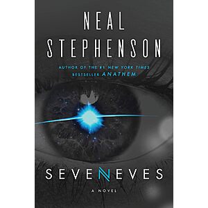 Seveneves: A Novel (eBook) by Neal Stephenson $2