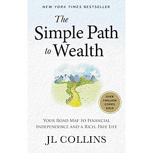 Simple Path to Wealth: Road Map to Financial Independence (Kindle eBook) $2 