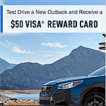 Car Test Drive Offers - Earn $50 Visa Reward Card for Test Driving New Subaru Outback - $0