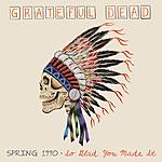 Grateful Dead: Spring 1990 - So Glad You Made It Pre-Order (180 Gram Vinyl LP) $39.30