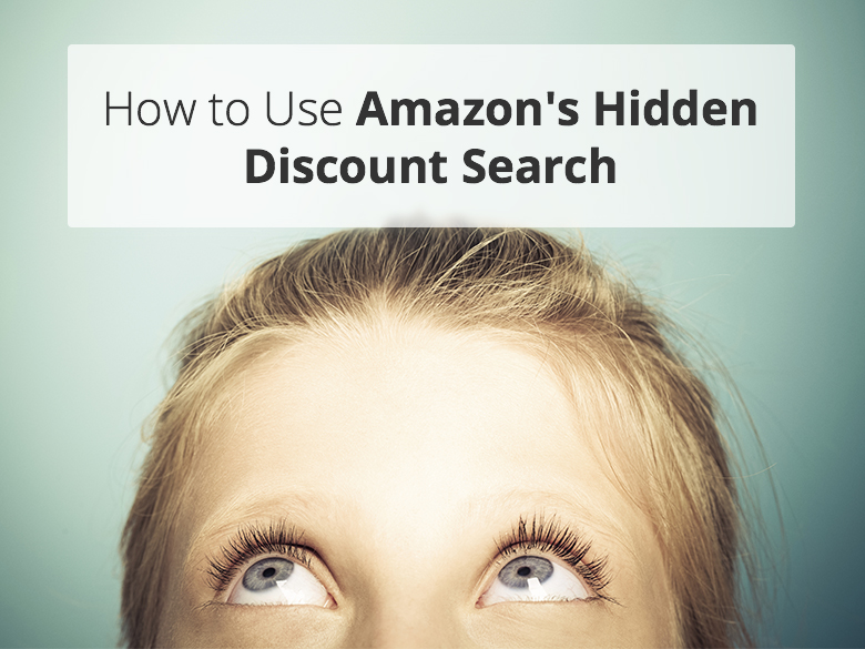 How to Find the Biggest Discounts on Amazon