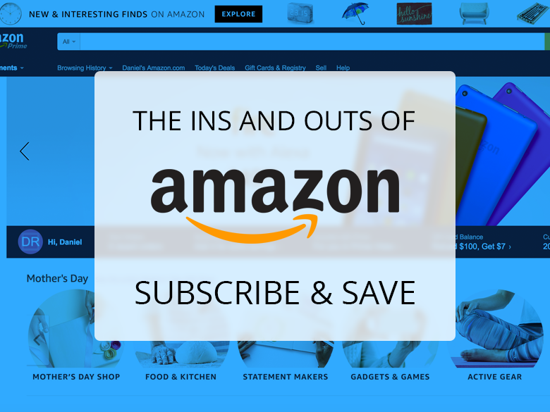 The Ins and Outs of Amazon Subscribe and Save