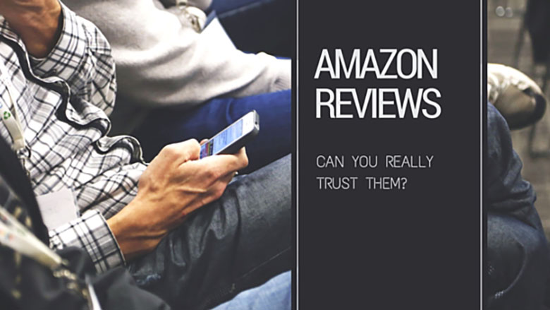 Can You Really Trust Amazon Product Reviews? - Slickdeals.net